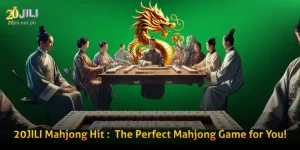 20JILI Mahjong Hit : The Perfect Mahjong Game for You!