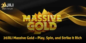 20JILI Massive Gold – Play, Spin, and Strike It Rich!