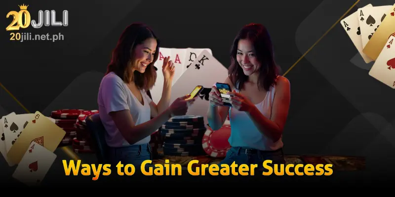 Ways to Gain Greater Success